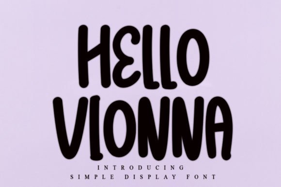Discovering Hello Vionna: A Display Font for Distinctive Design
