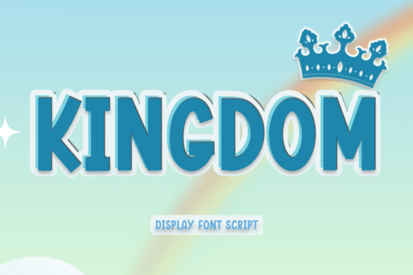 Kingdom Font: A Sweet Display Typeface for Modern Creatives