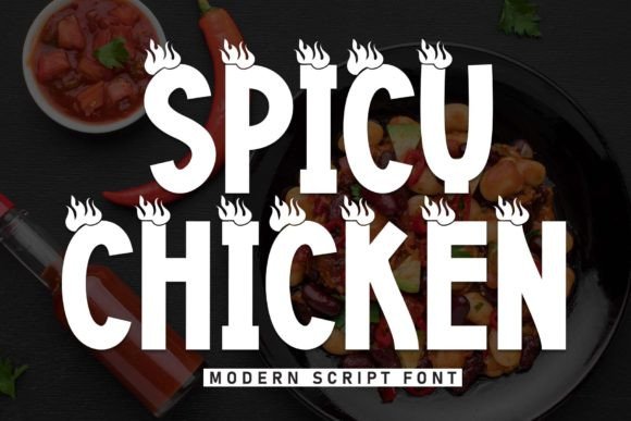 Spicy Chicken: The Display Font with Unapologetic Attitude