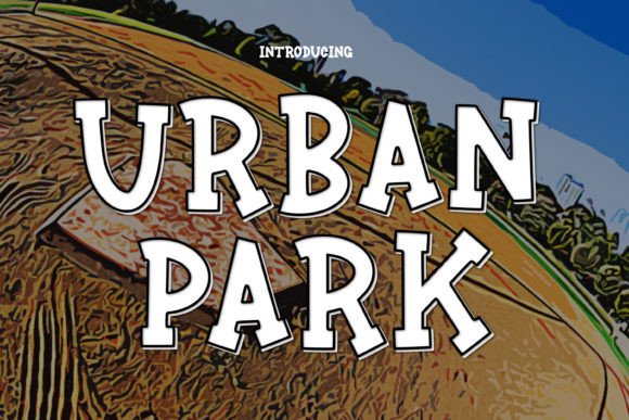 Urban Park: The Playful Display Font for Bold Projects